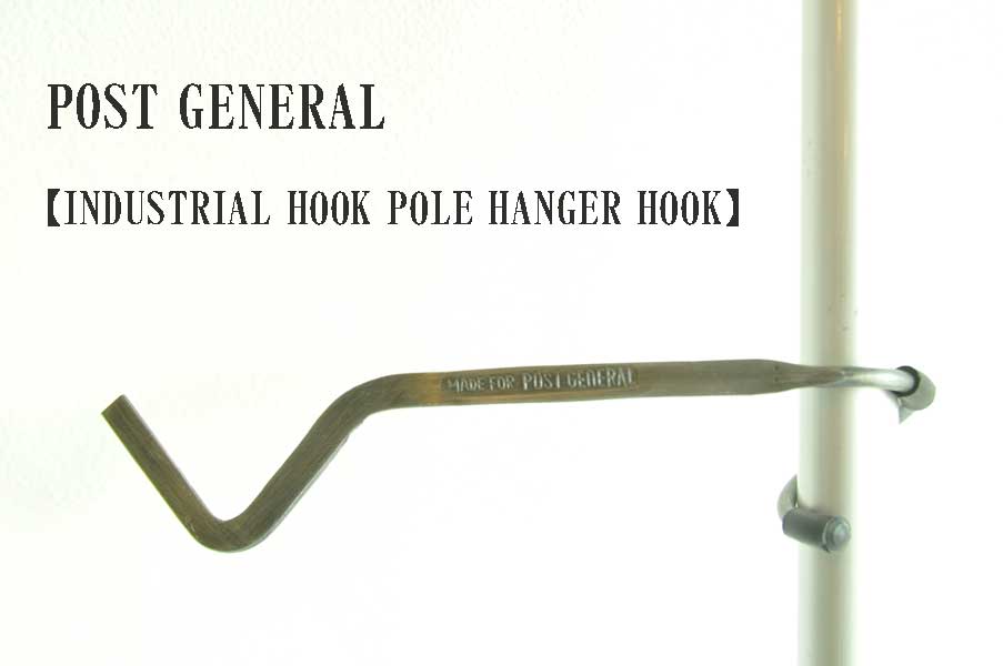 画像1: POST GENERAL INDUSTRIAL HOOK POLE HANGER HOOK インダストリアルフック ポールハンガー アウトドア　キャンプ (1)